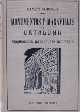 "MONUMENTOS Y MARAVILLAS DE CATALUNYA"