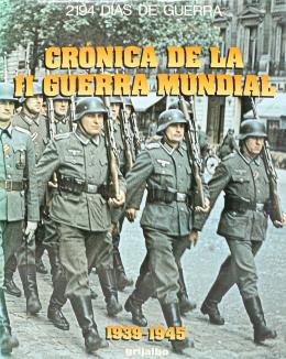 "CRÓNICA DE LA SEGUNDA GUERRA MUNDIAL 1939-1945"