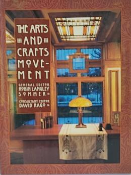 THE ARTS AND CRAFT MOVEMENT.