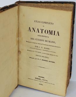 ATLAS COMPLETO DE ANATOMÍA (1845) DESCRIPTIVA DEL CUERPO
