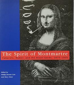 THE SPIRIT OF MONTMARTRE: CABARETS, HUMOR