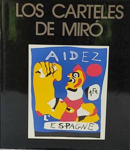"LOS CARTELES DE MIRÓ"