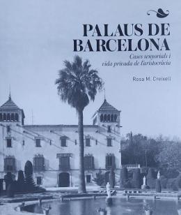 PALAUS DE BARCELONA: CASES SENYORIALS