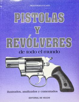 "PISTOLAS Y REVOLVERES"