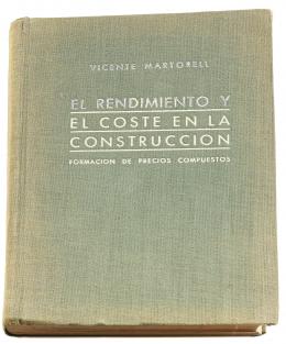 "EL RENDIMIENTO Y EL COSTE EN LA CONSTRUCCIÓN"