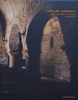 CATALUÑA ROMÁNICA: ARTE, CULTURA E HISTORIA.