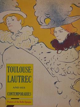 TOULOUSE-LAUTREC AND HIS CONTEMPORARIES---