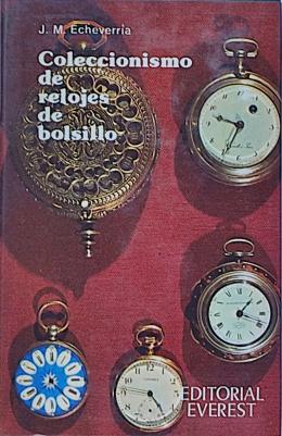 COLECCIONISMO DE RELOJES DE BOLSILLO.