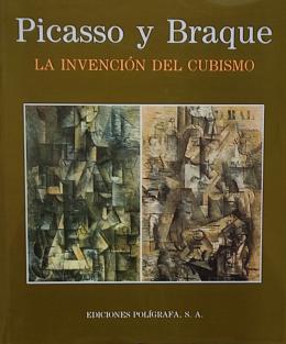 PICASSO Y BRAQUE: LA INVENCIÓN DEL CUBISMO.