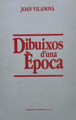 DIBUIXOS D'UNA ÈPOCA