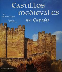 CASTILLOS MEDIEVALES EN ESPAÑA.