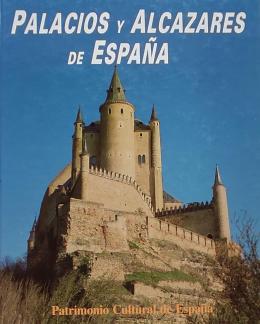 PALACIOS Y ALCÁZARES DE ESPAÑA.