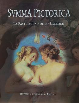 LA FASTUOSIDAD DEL BARROCO. SUMMA PICTÓRICA.
