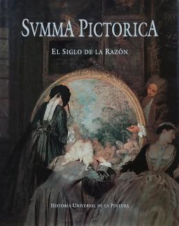 EL SIGLO DE LA RAZÓN. SUMMA PICTÓRICA.