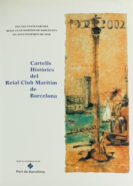 "CARTELLS HISTÒRICS DEL REIAL CLUB MARÍTIM DE BARCELONA"
