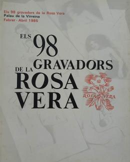 ELS 98 GRAVADORS DE LA ROSA VERA.