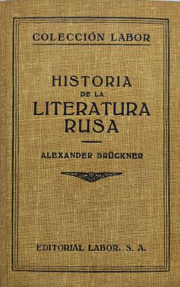 HISTORIA DE LA LITERATURA RUSA.