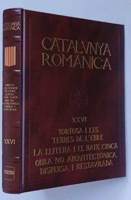 CATALUNYA ROMÀNICA: TORTOSA I LES TERRES DE L’EBRE...