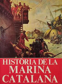 HISTÒRIA DE LA MARINA CATALANA.