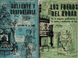 DOS LIBROS: 1. HISTORIA DE LA CAMA (CALIENTE Y CONFORTABLE