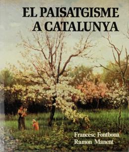 "EL PAISATGISME A CATALUNYA"