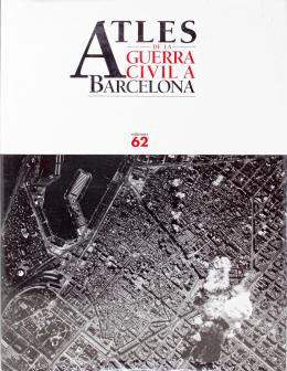 "ATLES DE LA GUERRA CIVIL A BARCELONA"