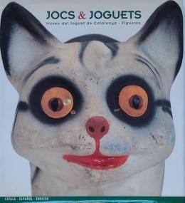 "JOCS Y JOGUETS: MUSEU DEL JOGUET DE CATALUNYA. FIGUERES"