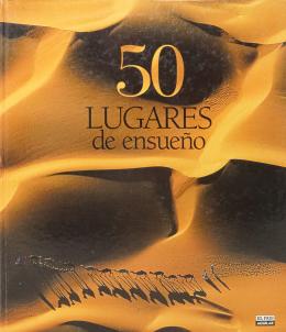 "50 LUGARES DE ENSUEÑO"