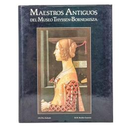 MAESTROS ANTIGUOS DEL MUSEO THISSEN-BORNEMISZA