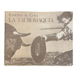 LA TAUROMAQUIA DE GOYA