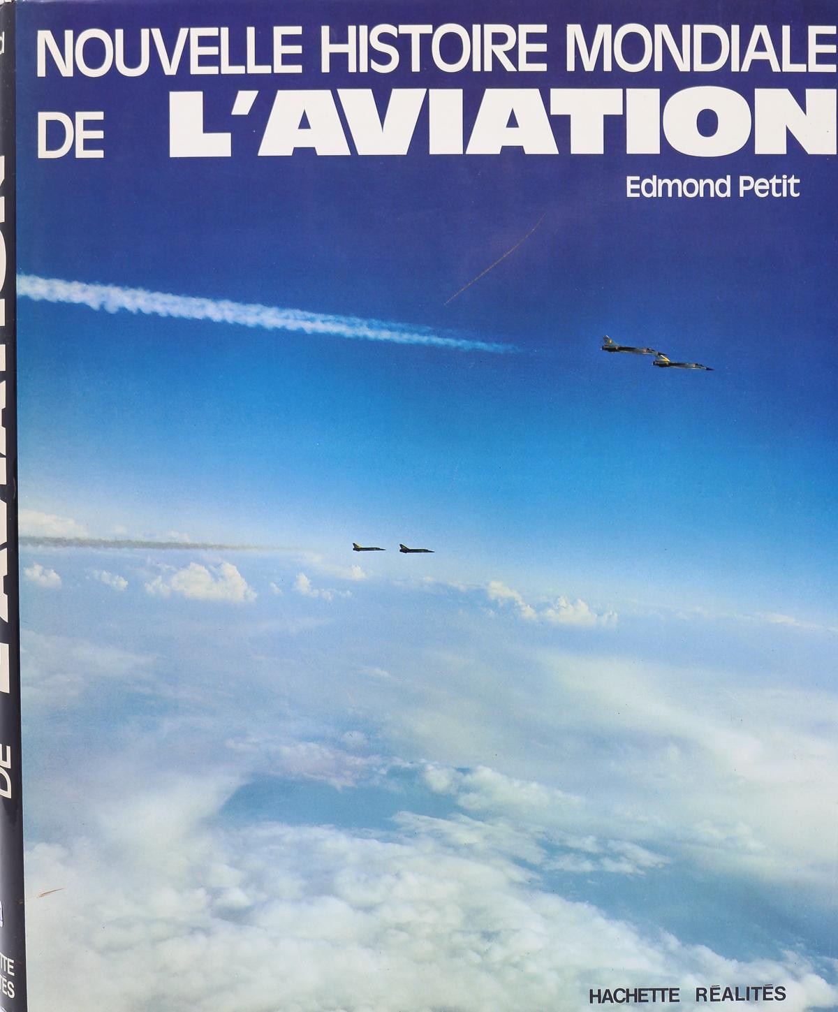 "NOUVELLE HISTOIRE MONDIALE DE L&#39;AVIATION"