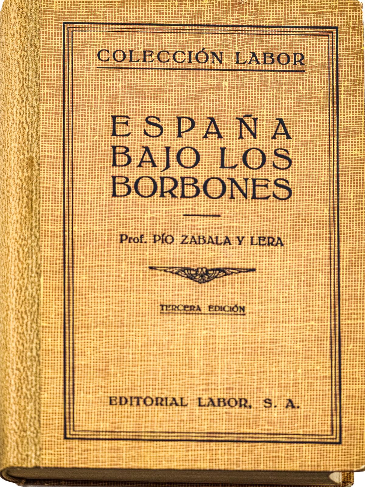 "ESPAÑA BAJO LOS BORBONES"