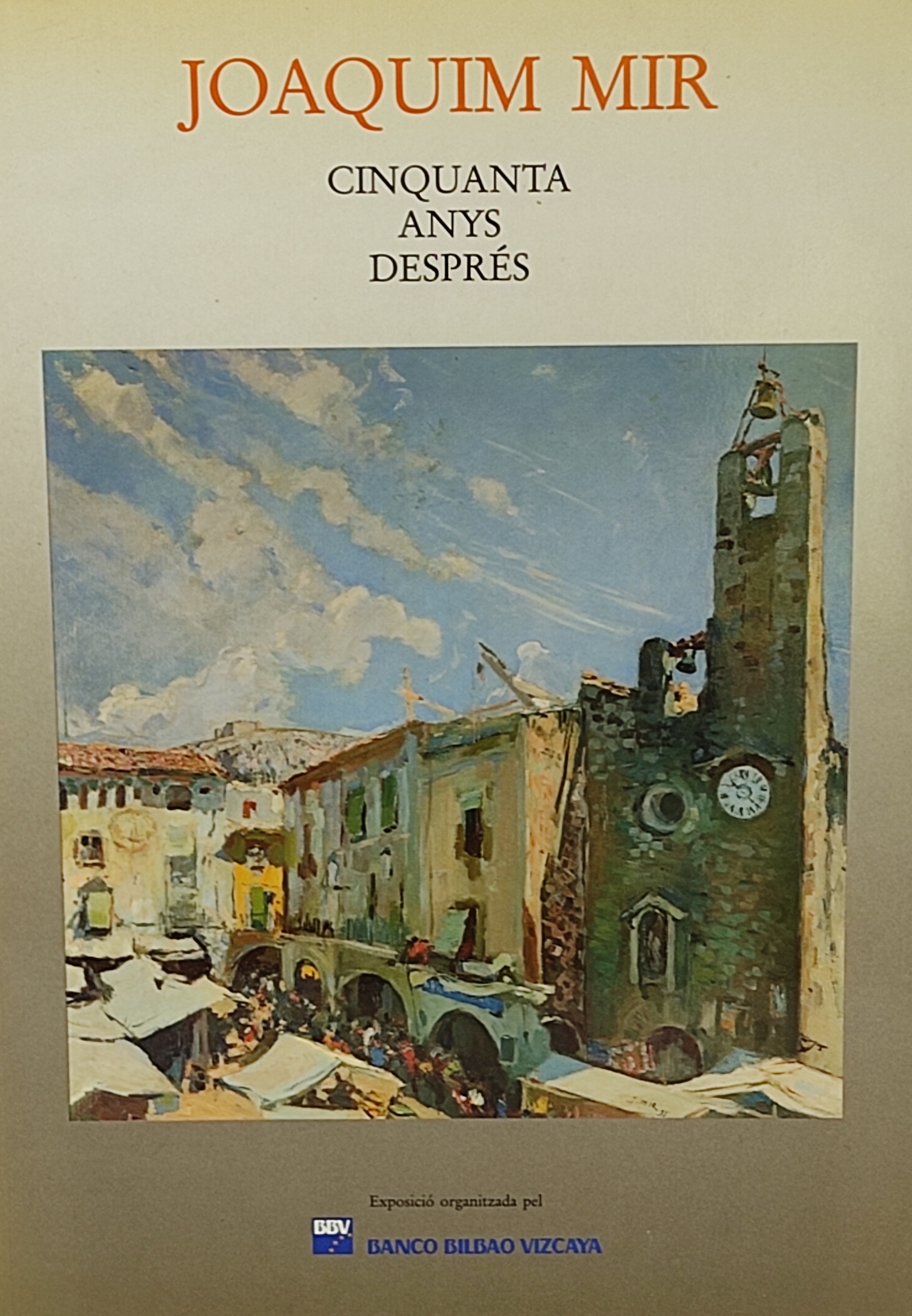 JOAQUIM MIR:  CINQUANTA ANYS DESPRÉS