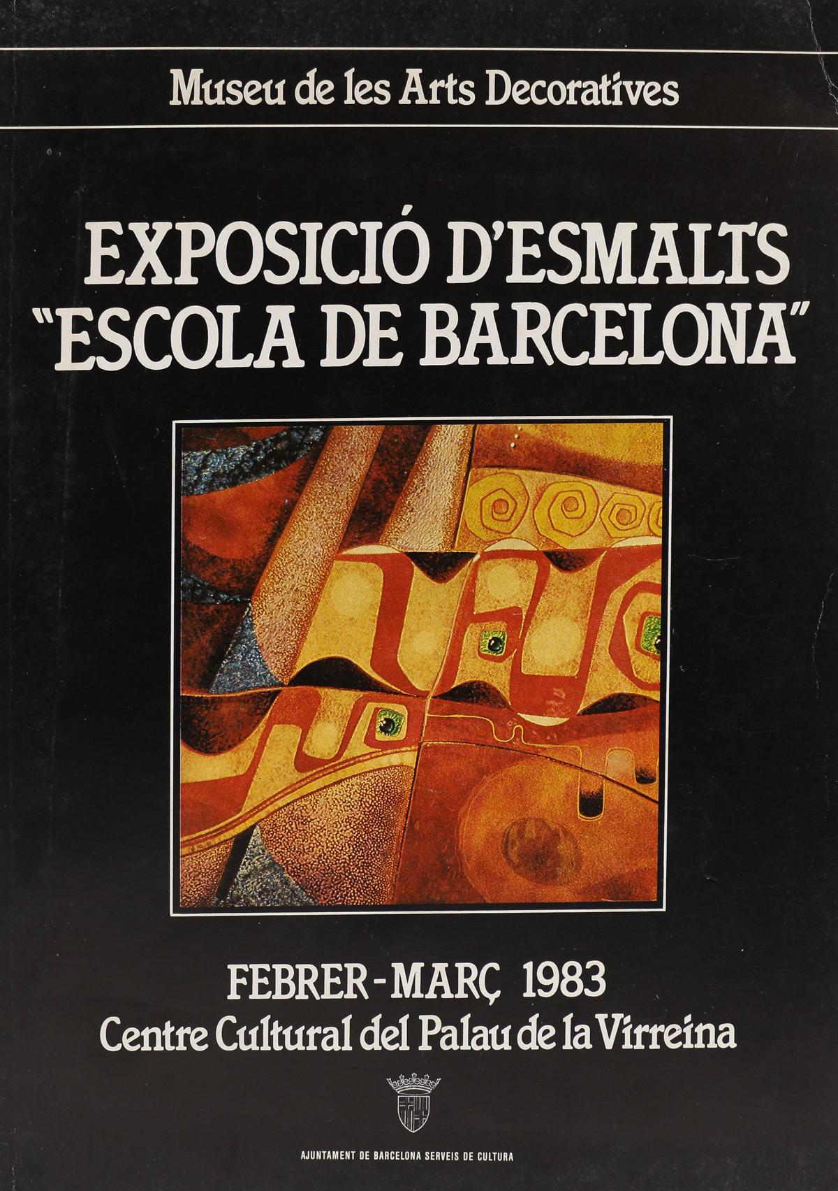"EXPOSICIÓ D&#39;ESMLATS. ESCOLA DE BARCELONA"
