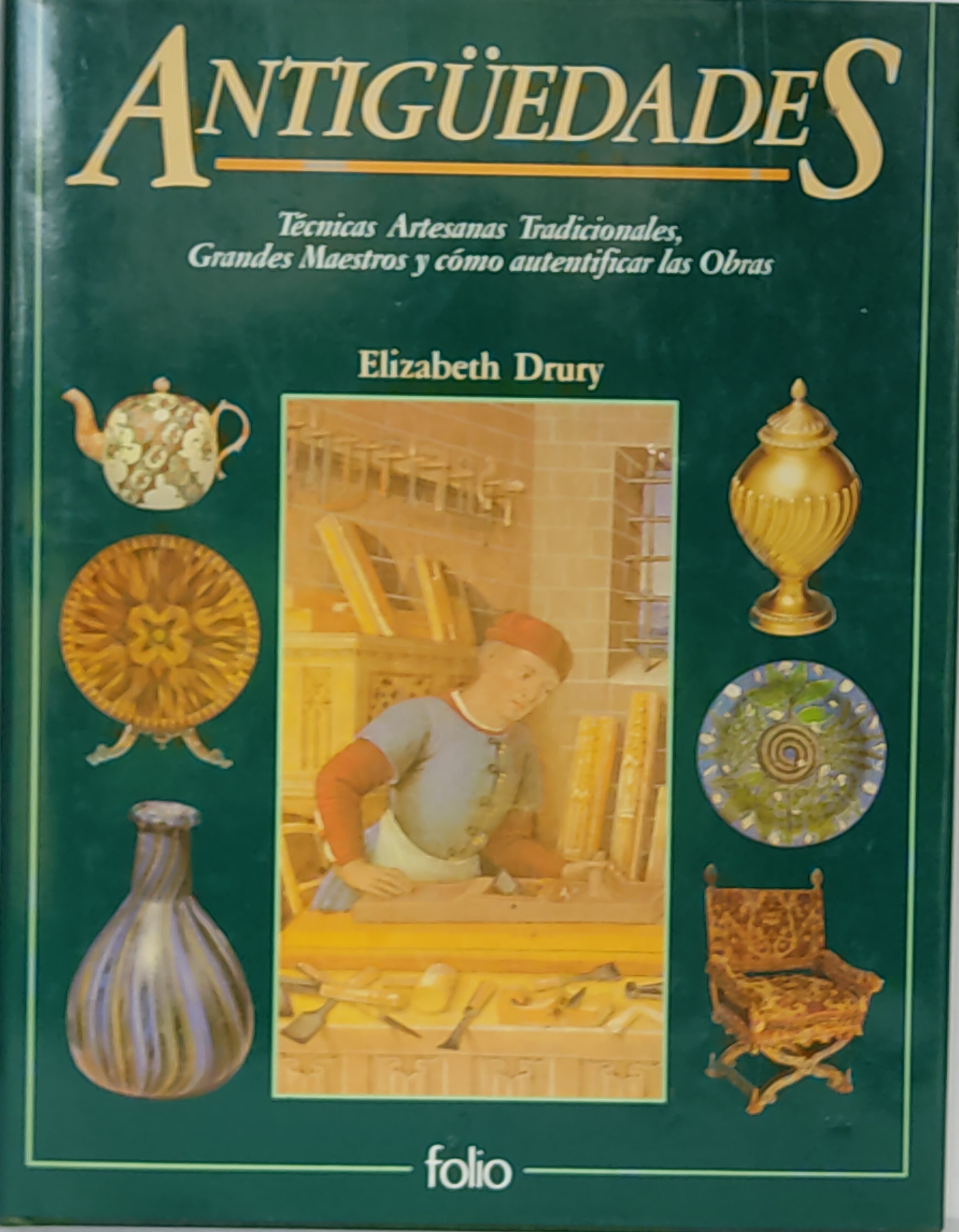 "ANTIGÜEDADES: TÉCNICAS ARTESANAS TRADICIONALES, ...