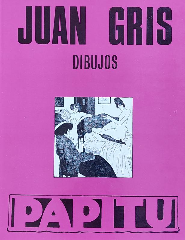 JUAN GRIS:   DIBUJOS EN ¿PAPITU¿.