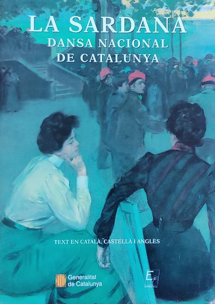 LA SARDANA, DANSA NACIONAL DE CATALUNYA.