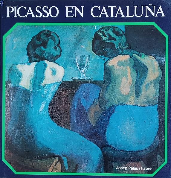 PICASSO EN CATALUÑA.