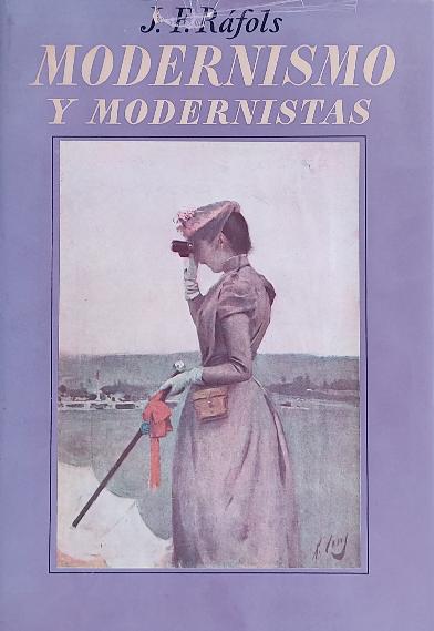 MODERNISMO Y MODERNISTAS.