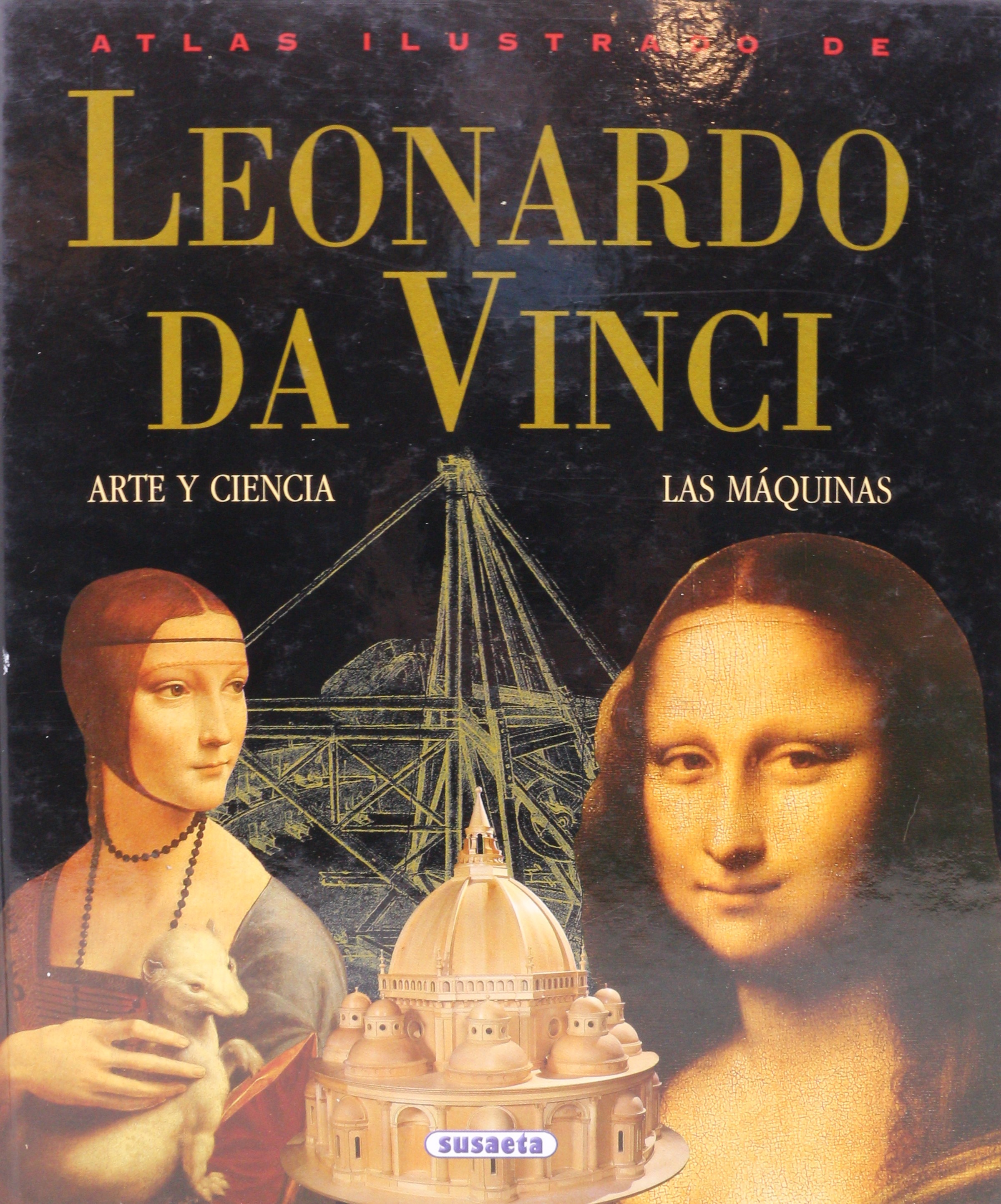 "LEONARDO DA VINCI. ATLAS ILUSTRADO"