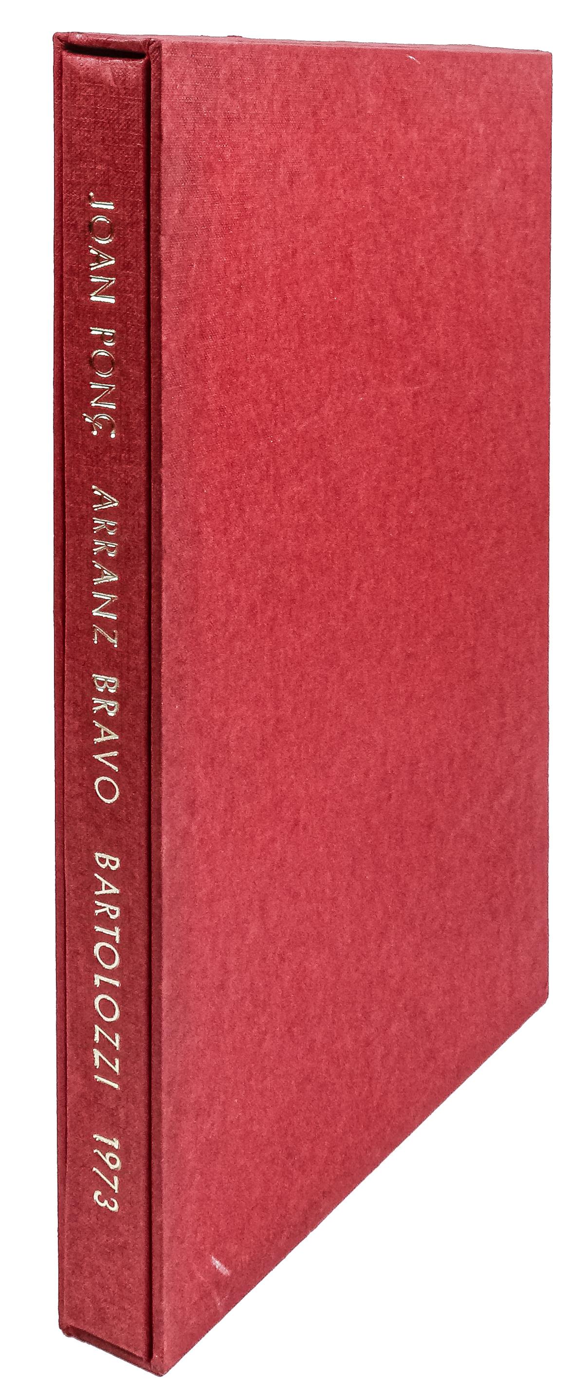 "JOAN PONÇ, ARRANZ BRAVO, BARTOLOZZI, 1973