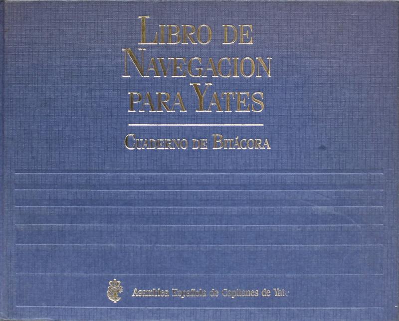 "LIBRO DE NAVEGACIÓN PARA YATES"