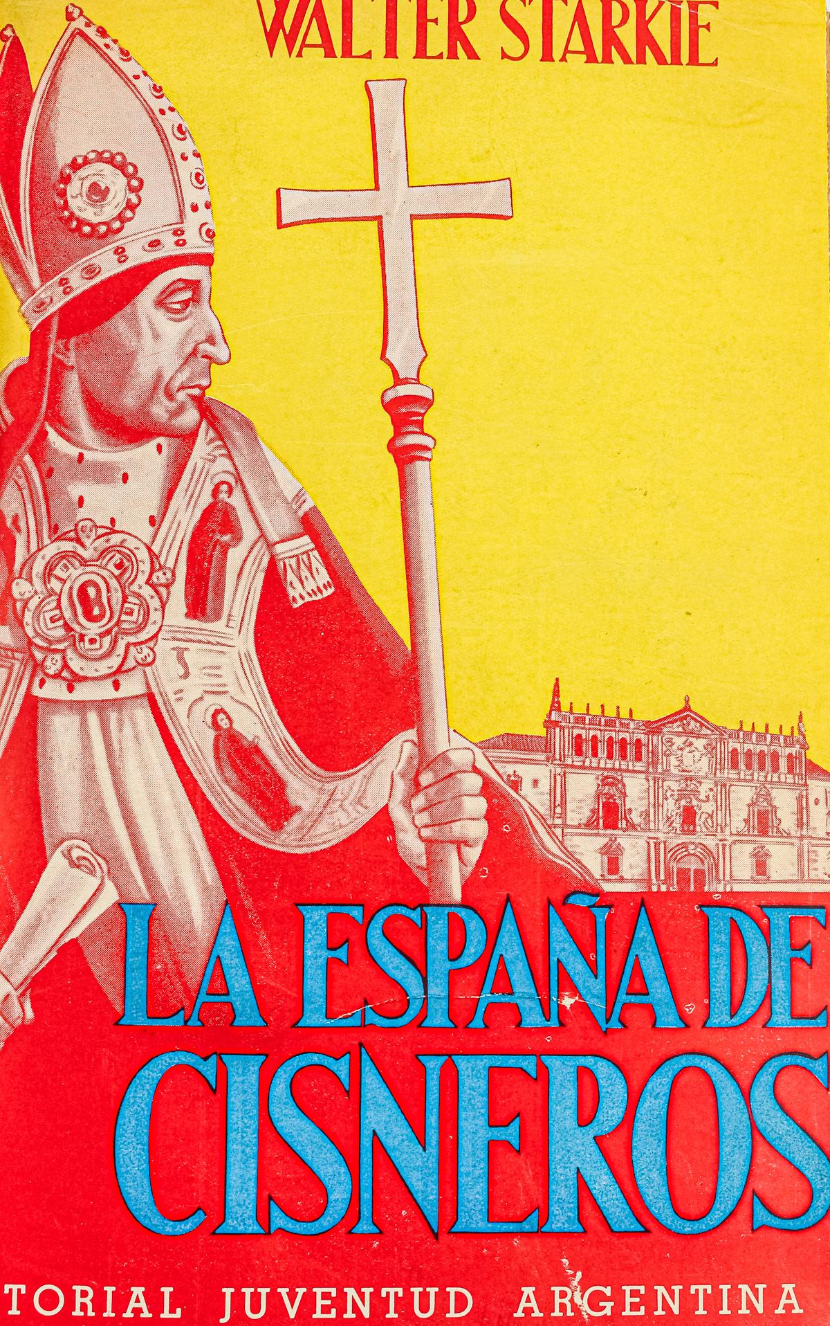 "LA ESPAÑA DE CISNEROS"