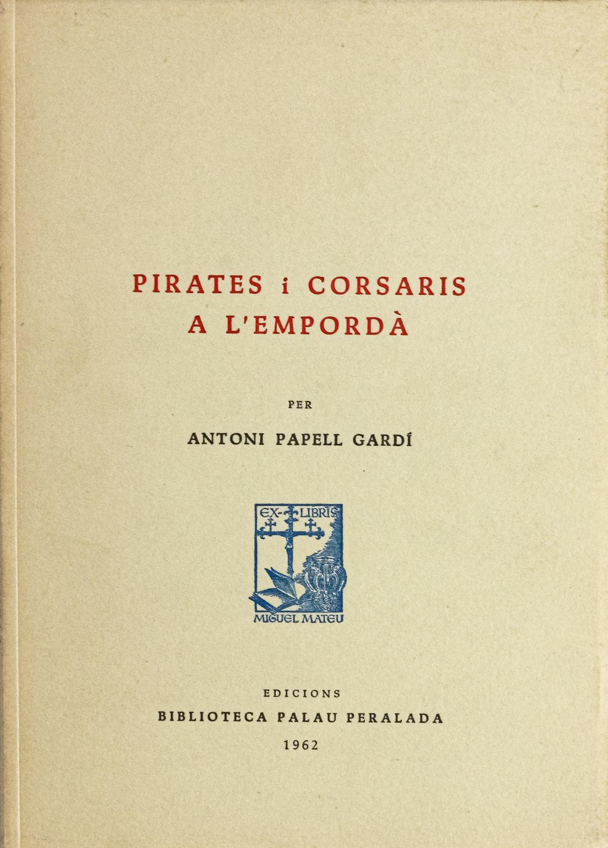 PIRATES I CORSARIS A L´EMPORDÀ