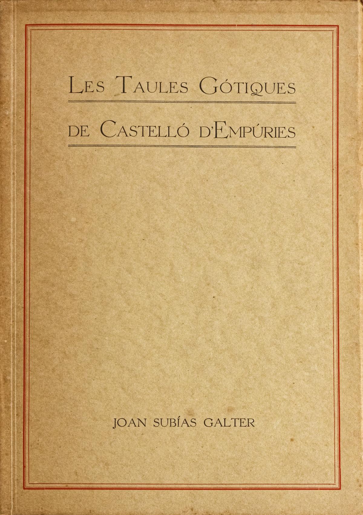 LES TAULES GÓTIQUES DE CASTELLÓ D´EMPÚRIES