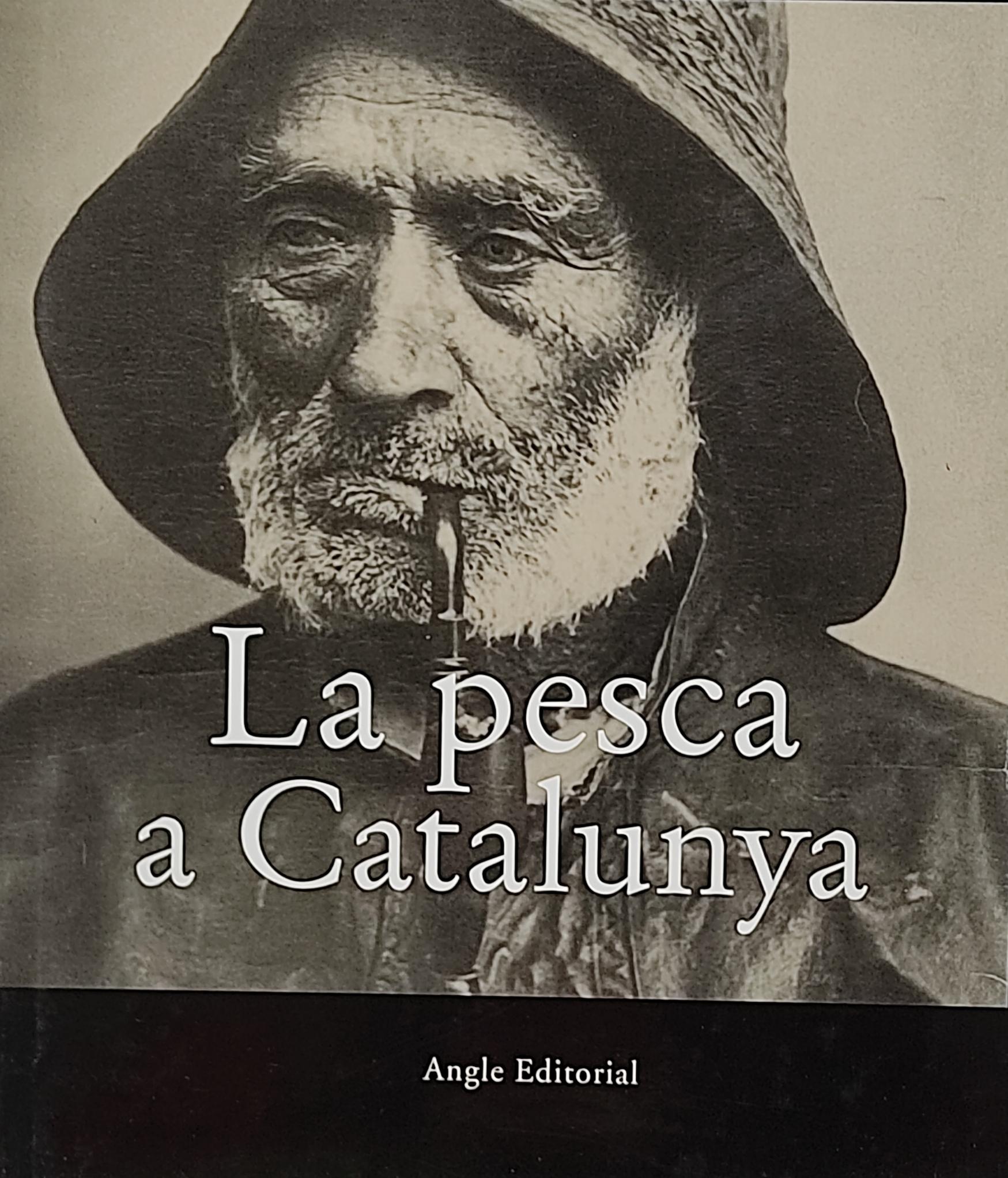 LA PESCA A CATALUNYA.  