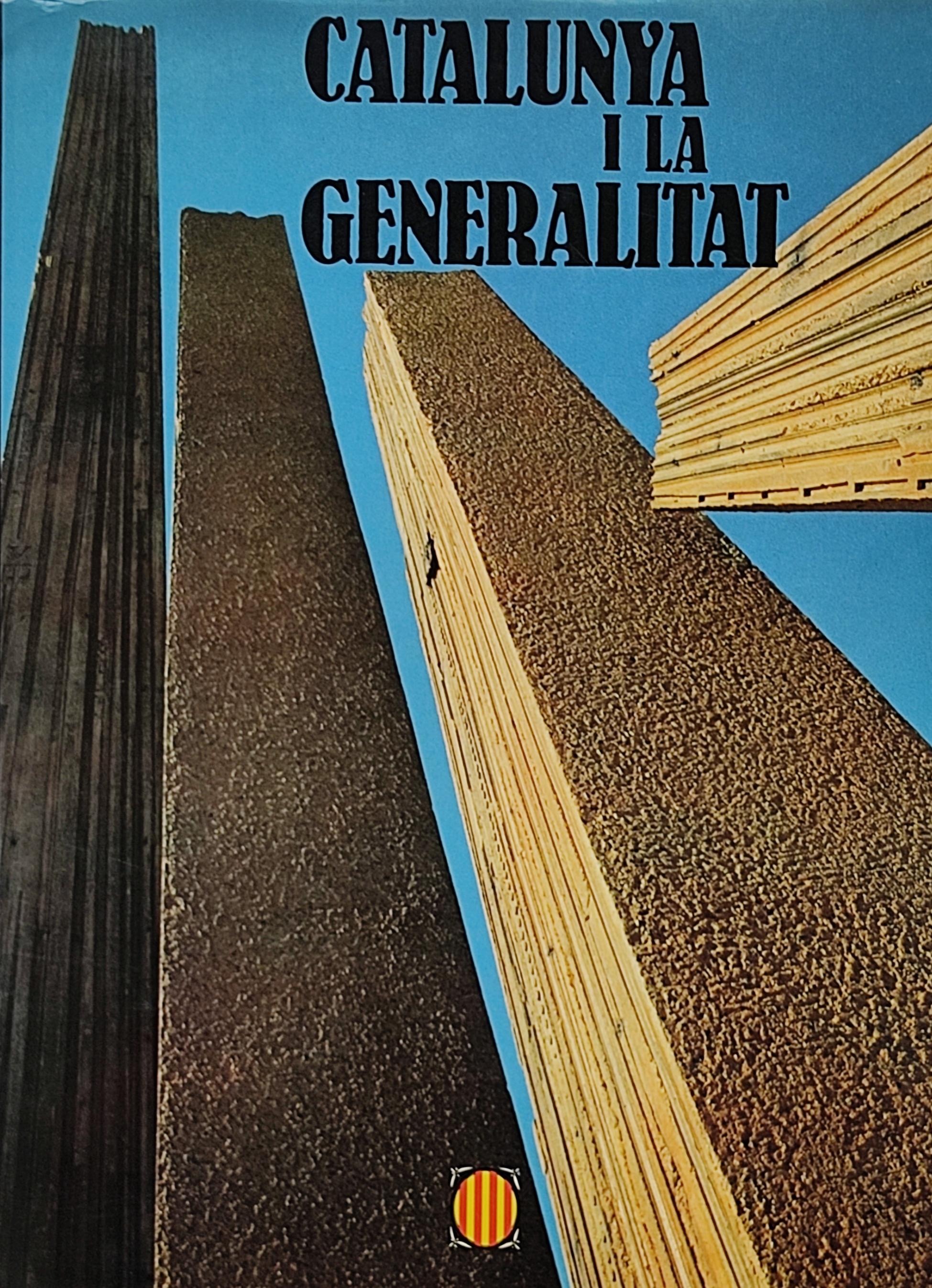 CATALUNYA I LA GENERALITAT AL LLARG DE LA NOSTRA HISTÒRIA. 