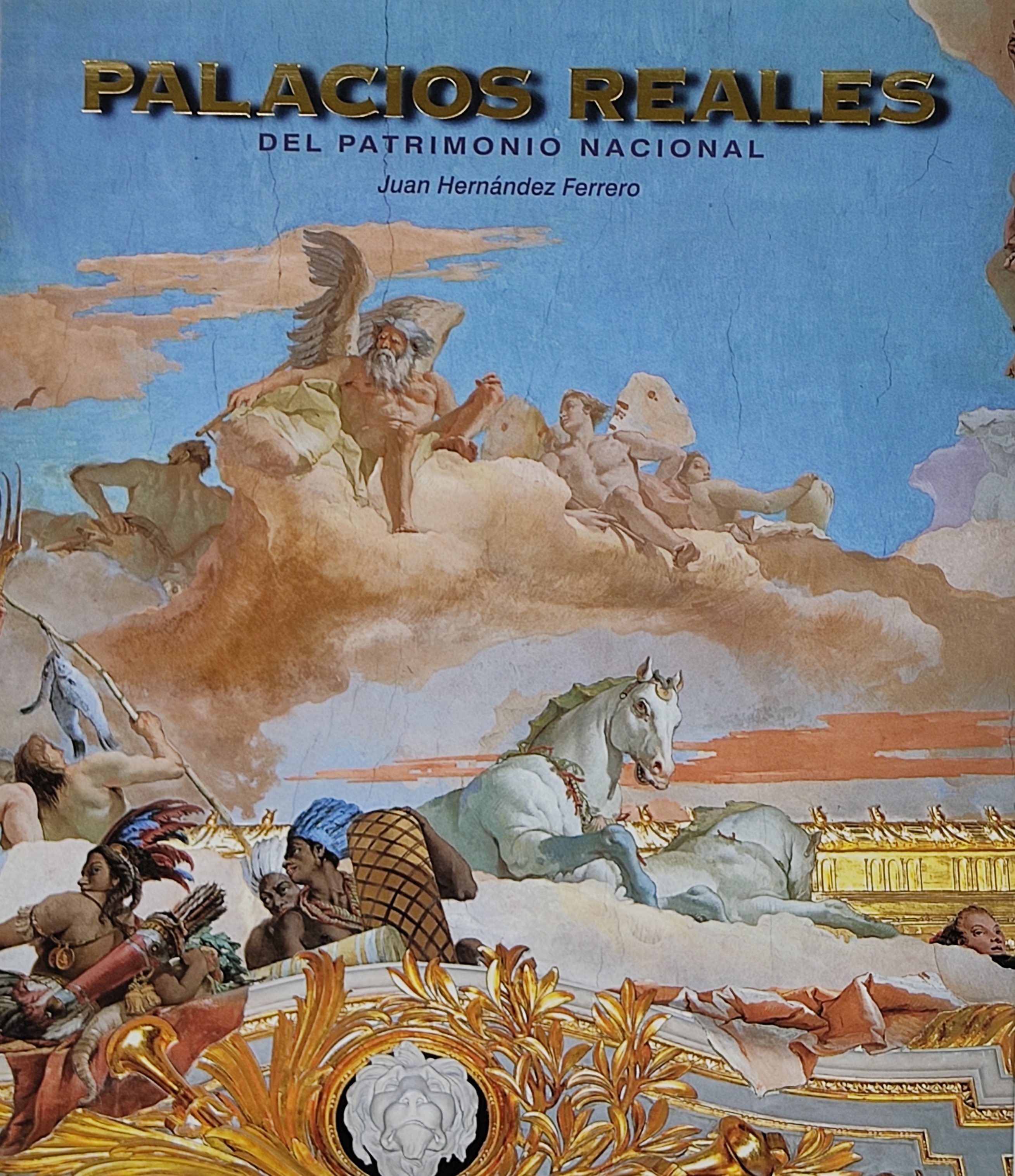 PALACIOS REALES DEL PATRIMONIO NACIONAL.  