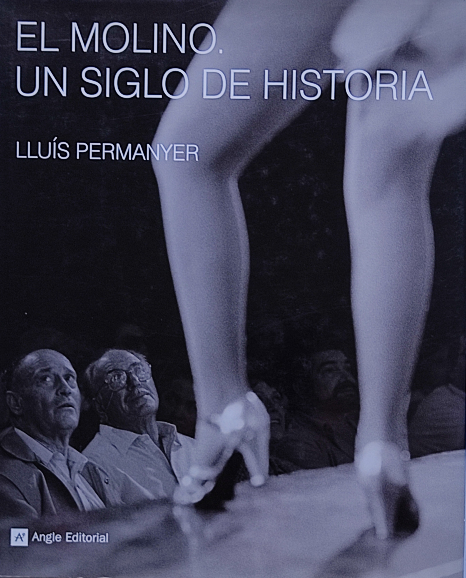 EL MOLINO. UN SIGLO DE HISTORIA.  