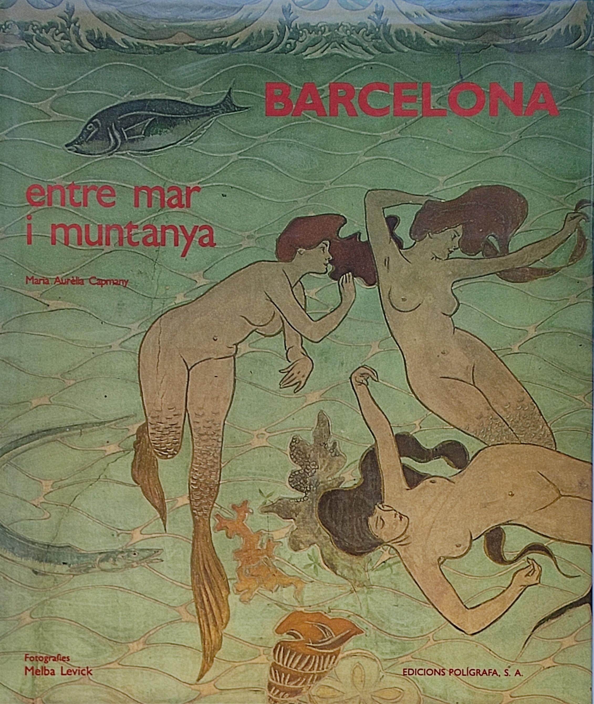 BARCELONA ENTRE MAR I MUNTANYA. 